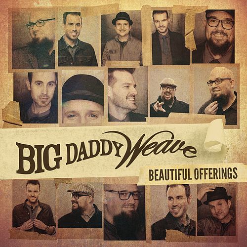 Big daddy weave alive free mp3 download youtube converter